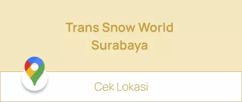 trans snow world surabaya