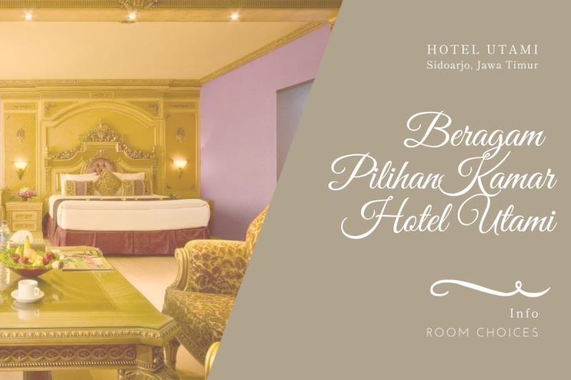 Beragam Pilihan Kamar di Hotel Utami