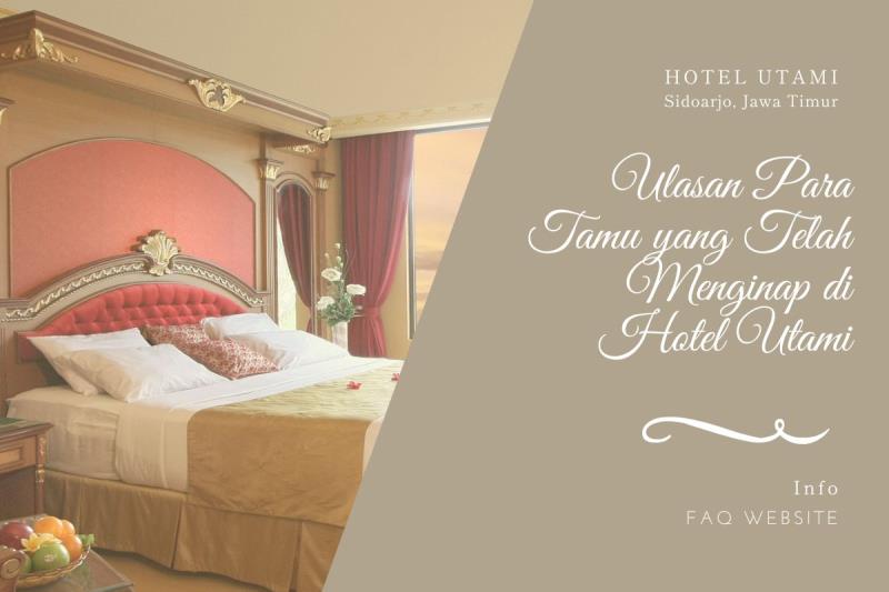 Ulasan Para Tamu yang Telah  Menginap di Hotel Utami